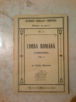 d9 Limba romana (compendiu) volumul 1 - Ovidiu Moceanu foto
