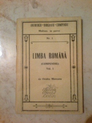 d9 Limba romana (compendiu) volumul 1 - Ovidiu Moceanu foto