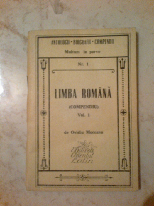 d9 Limba romana (compendiu) volumul 1 - Ovidiu Moceanu