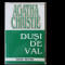 Agatha Christie, Dusi de val, Excelsior-Multi Press, 223 pag.