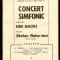 Concert Simfonic solist Stefan Ruha, program Filarmonica Moldova Iasi 1970