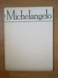 w Michelangelo. Pictor - antologia textelor Marin Matei Popescu