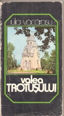 (C5202) VALEA TROTUSULUI DE IULIA VACARASU, EDITURA SPORT-TURISM, 1980 foto