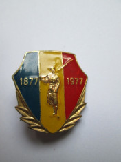 Insigna 1877-1977 foto