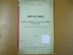 Directia generala C. F. R. Serviciul de intretinere Caietul de sarcini pentru mobila, constructii si mese metalice text limba franceza Bucuresti 1910 foto