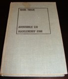 AVENTURILE LUI HUCKLEBERRY FINN - Mark Twain, 1969, Alta editura