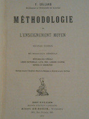 F.COLLARD - METHODOLOGIE DE L&amp;#039;ENSEIGNEMENT MOYEN Ed.1911 foto
