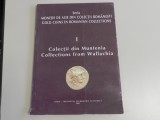 Album Monede de Aur din Colectii Romanesti - Colectii din Muntenia 2001