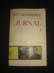 TITU MAIORESCU - JURNAL volumul 1 foto