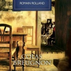 Romain Rolland - Colas Breugnon