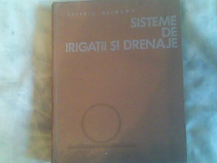 Sisteme de irigatii si drenaje-Prof.Dr.Doc.St.Ing.Valeriu Blidaru