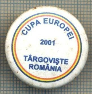 1512 INSIGNA SPORTIVA -CUPA EUROPEI 2001 TARGOVISTE ROMANIA -starea care se vede foto