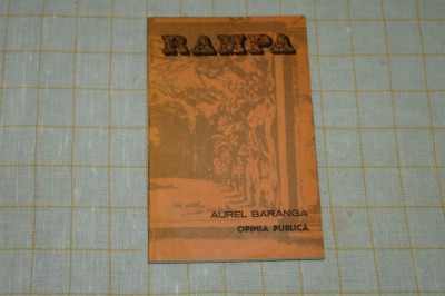 Opinia publica (Rampa) - Aurel Baranga - Editura Eminescu - 1980 foto