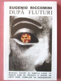 Cumpara ieftin &quot;DUPA FLUTURI&quot;, Eugenio Riccomini, 2002. Absolut noua, Alta editura