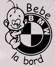 Bebe Bmw_Sticker Auto_Baby On Board_CBOB-011-Dimensiune: 20 cm. X 14 cm. - Orice culoare, Orice dimensiune foto