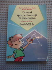 Drumul spre performanta in matematica, clasa a IV-a semestrul 2, Florina Valentina Baciu &amp;amp;amp; elena Niculae foto