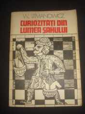 W. LITMANOWICZ - CURIOZITATI DIN LUMEA SAHULUI foto