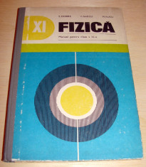 FIZICA ( Manual clasa a XI a ) - Dobre / Grecu / Rusu ( 1980 ) foto