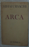 MIHAI URSACHI-ARCA: DIOTIMA/MAREA INFATISARE/ADAOS (1979,pref. ST. AUG. DOINAS)