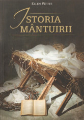 ELLEN WHITE - ISTORIA MANTUIRII { 2010, 339 p.} foto