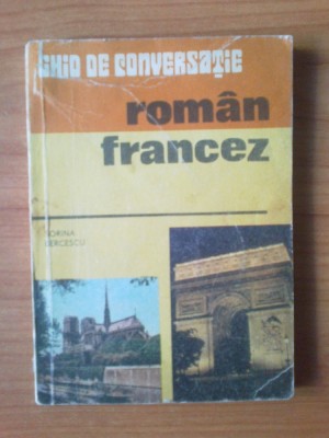 d7 Ghid De Conversatie Roman-Francez - Sorina Bercescu foto