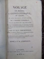 VOyAGE EN MOREE A CONSTANTINOPLE, EN ALBANIE ET DANS PLUSIEURS AUTRES PARTIES DE L&amp;#039; EMPIRE OTHOMAN de F.C. H.L. POUQUEVILLE, PARIS 1805 foto