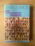 k5 Marcel Brion - Am strabatut muntii