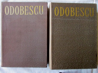 &amp;quot;OPERE - 2 vol.&amp;quot;, Vol. I + II, Al. Odobescu, 1967. Ed. critica T. Vianu /Al Dima foto