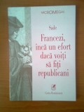 Sade - Francezi, inca un efort daca voiti sa fiti republicani (Editura Cartea Romaneasca, 2000)