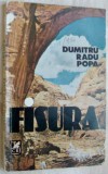 Cumpara ieftin DUMITRU RADU POPA - FISURA (PROZA SCURTA) [editia princeps - 1985]