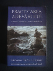 GEORG KUHLEWIND - PRACTICAREA ADEVARULUI foto