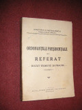 Dimitrie D. Negulescu - Ordonantele presidentiale de referat - vol.1 - (1942)