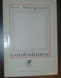 Cumpara ieftin ION MURGEANU - CONFESIUNEA (POEME) [editia princeps, 1971 / coperta VICTOR FEODOROV]