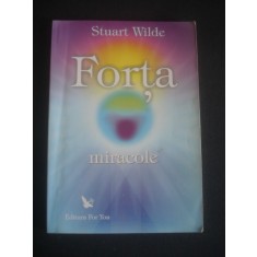 STUART WILDE - FORTA MIRACOLE