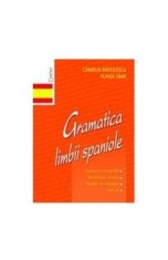 Gramatica limbii spaniole - Camelia Radulescu, Flavia Sima foto
