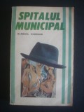 BARBARA HARRISON - SPITALUL MUNICIPAL, 1992, Alta editura