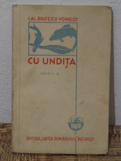CU UNDITA - AL.BRATESCU- VOINESTI( ED AII-A , AN 1934) foto