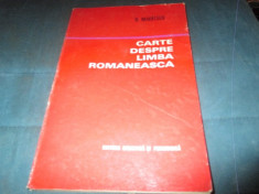 N. MIHAESCU - CARTE DESPRE LIMBA ROMANEASCA foto