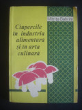 MITRITA BAHRIM - CIUPERCILE IN INDUSTRIA ALIMENTARA SI IN ARTA CULINARA