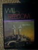 Will to freedom A perilous journey through fascism and communism/ Egon Balas cu dedicatia autorului