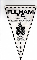 Fanion (vechi) fotbal FC FULHAM (Anglia) foto