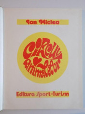 CIRCUL ANIMALELOR de ION MICLEA 1978 foto