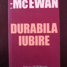 DURABILA IUBIRE - Jan McEwan - 2006, 264 p.