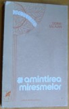 Cumpara ieftin DOINA SALAJAN - AMINTIREA MIRESMELOR (VERSURI, editia princeps - 1977)