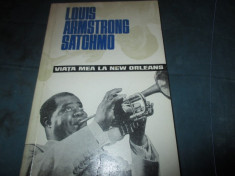 LOUIS ARMSTRONG - VIATA MEA LA NEW ORLEANS foto