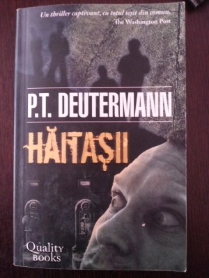 HAITASII -- P. T. Deutermann -- 2006, 617 p. foto