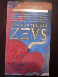 MORMANTUL LUI ZEUS -- Barbara Cleverly -- 2008, 502 p.