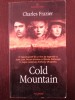 COLD MOUNTAIN -- Charles Frazier --2004, 566 p., Polirom
