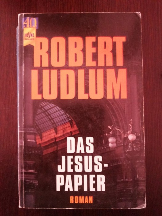 DAS JESUSPAPIER - Robert Ludlum - 1982, 428 p.; lb. germana