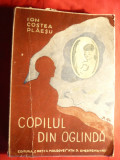 I.Costea Plaesu -Copilul din Oglinda -Prima Ed. 1943-Ed.Cartea Moldovei